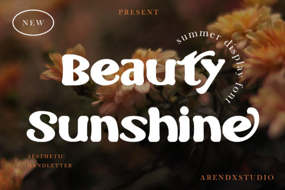 Beauty Sunshine: A Display Font That Brightens Your Brand