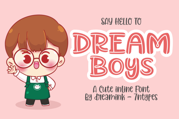 Dream Boys: A Display Font That Feels Like a Warm Hello