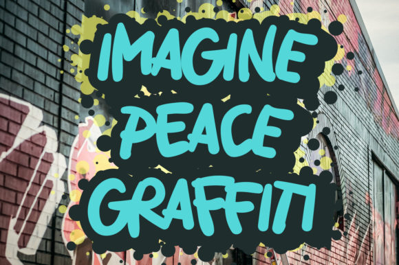 Imagine Peace Graffiti: A Display Font That Adds Personality Without Pretense