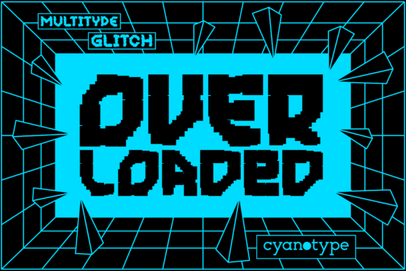 MultiType Glitch Overloaded