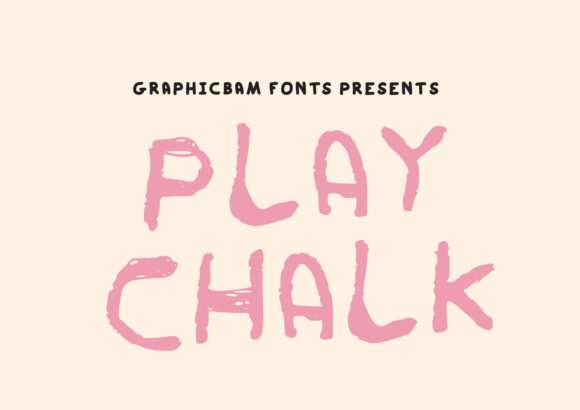 Play Chalk: A Playful Display Font for Authentic Digital Branding