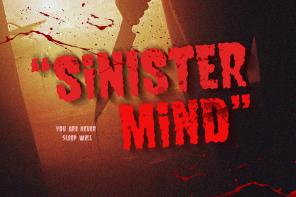 Sinister Mind: A Display Font That Screams Intent—Without Saying a Word
