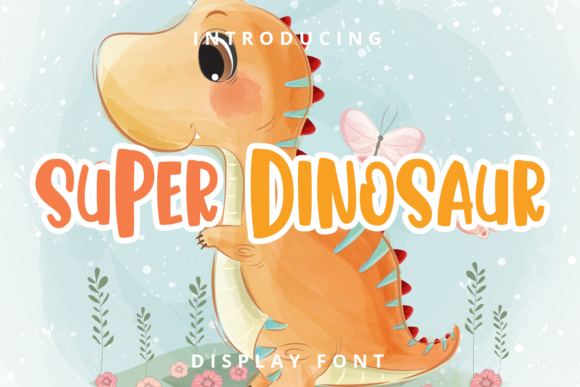 Super Dinosaur: A Playful Display Font with Editorial Heart