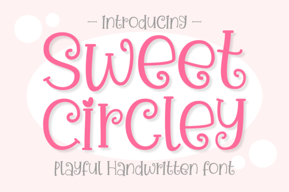 Sweet Circley: A Playful Display Font That Lifts Digital Branding