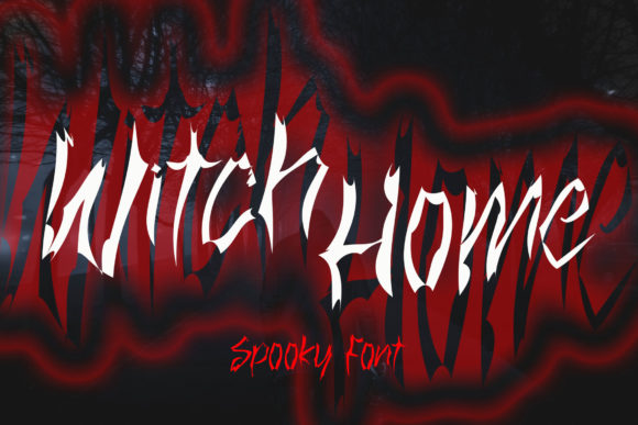 Witch Home: A Display Font That Screams Intent—Without Saying a Word